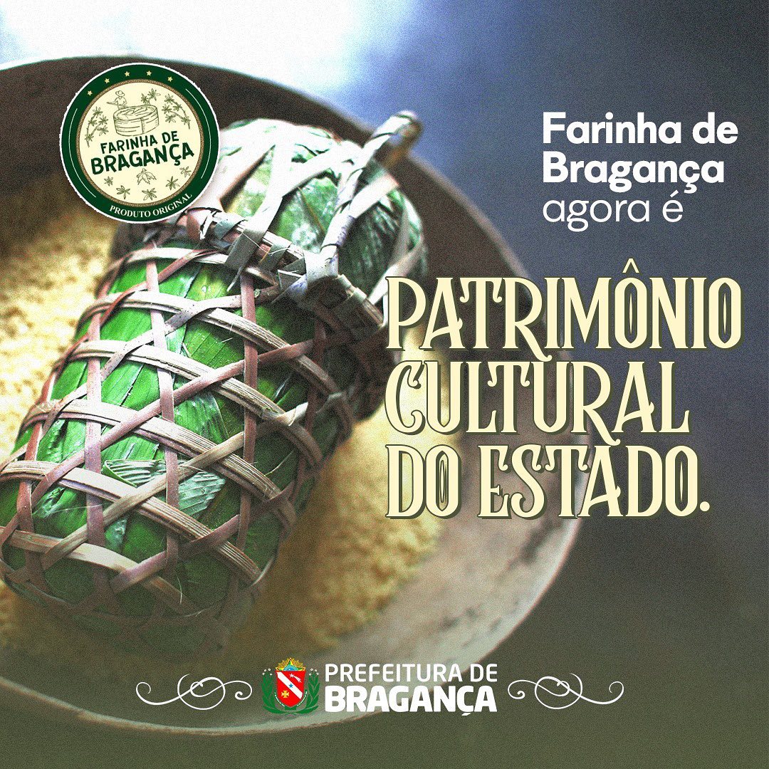 Farinha de Bragança é declarada oficialmente Patrimônio Cultural do Estado